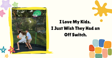 I Love My Kids. I Just Wish They Had an Off Switch.