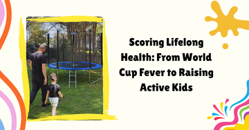 Scoring Lifelong Health: From World Cup Fever to Raising Active Kids