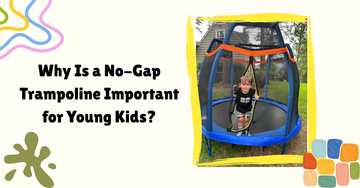 Why Is a No-Gap Trampoline Important for Young Kids?