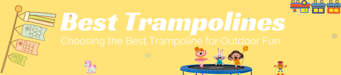 Choosing the Best Trampoline for Outdoor Fun-2024