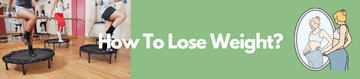 How To Lose Weight？